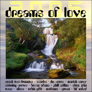 Dreams of Love 2005