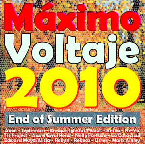 Maximo Voltaje 2010 (end of summer edition)