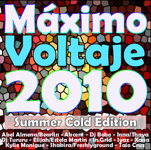 Maximo Voltaje 2010 (summer cold edition)