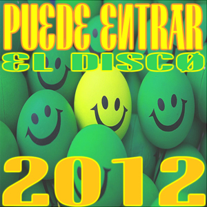Puede Entrar -El Disco- 2012