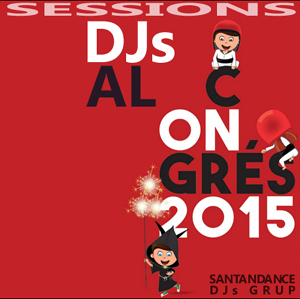 Sessions DJs al Congres 2015