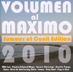 Volumen al Maximo 2010 (summer at cunit edition)