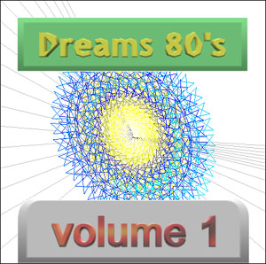 Dreams 80's vol.1