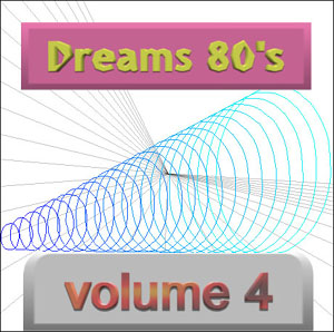Dreams 80's vol.4