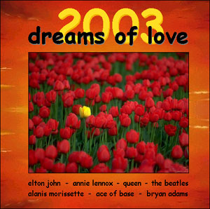Dreams of Love 2003