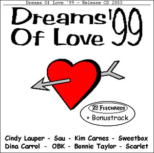 Dreams of Love'99 'release 2003'